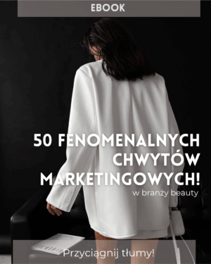 Ebook 50 феноменальних маркетингових прийомів для beauty