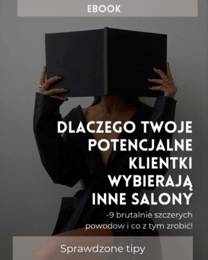Ebook: Чому ваші потенційні клієнтки обирають інші салони? - 9 жорстоко чесних причин (і що з цим робити!)