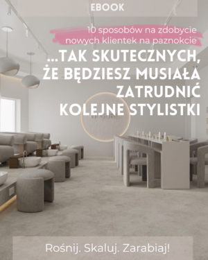 Ebook: 10 способів залучити нових клієнток на манікюр… настільки ефективних, що тобі доведеться найняти нових майстринь!