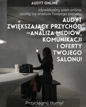 Індивідуальний АУДИТ для збільшення доходу - аналіз медіа, комунікації та пропозиції вашого салону.